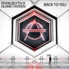 Ryan Blyth x Duane Harden - Back To You