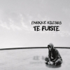 Enrique Iglesias - TE FUISTE déja sur MixFeever