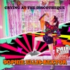 Sophie Ellis-Bextor - Crying At The Discotheque