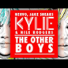 NERVO feat. Kylie Minogue, Jake Shears & Nile Rodgers - The Other Boys 