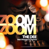 Le son de The Dee feat. Shugga - Zoom Zoom