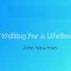 John Newman - Waiting For A Lifetime déja sur MixFeever