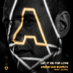 Armin Van Buuren - Let It Be For Love