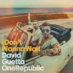 David Guetta & One Republic - I Don't Wanna Wait