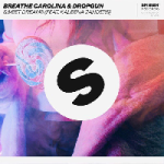 Breathe Carolina - Sweet Dreams