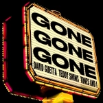 David Guetta - Gone Gone Gone