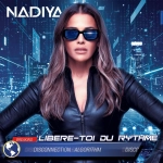 Nadiya - Libere-toi Du Rythme