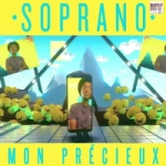 Soprano - Mon précieux 