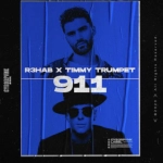 R3HAB x Timmy Trumpet - 911 déja sur MixFeever