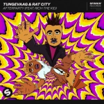 Tungevaag & Rat City - Afterparty (feat. Rich The Kid) déja sur MixFeever