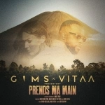 Gims x Vitaa - Prend ma Main déja sur MixFeever