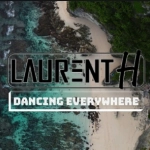 Laurent H. - Dancing Everywhere  déja sur MixFeever 