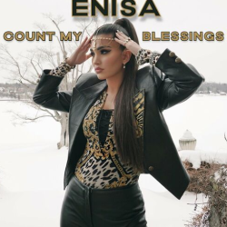 Enisa - Count My Blessings déja sur MixFeever Hit Garantie coup de coeur MixFeever