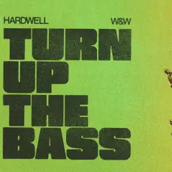 Hardwell et W&W explosent les festivals avec Turn Up The Bass