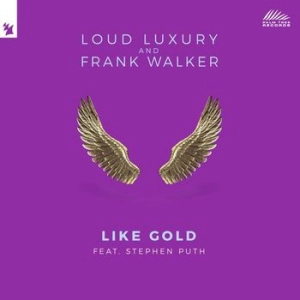 Loud Luxury and Frank Walker feat. Stephen Puth - Like Gold déja sur MixFeever