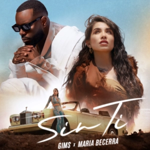 GIMS  MARIA BECERRA - Sin Ti déjua sur MixFeever Hit Garantie