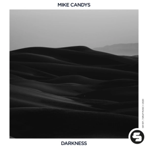 Mike Candys - Darkness à découvrir sur MixFeever