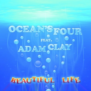Découverte de l'été : Ocean's four - Beautiful life