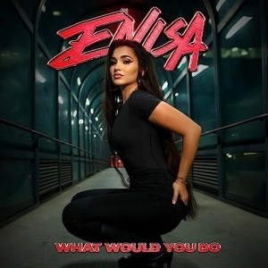 Enisa - What Would You Do  déja sur MixFeever