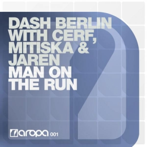 Dash Berlin - Man On The Run  déja sur MixFeever