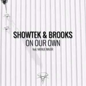 Showtek & Brooks - On Our Own