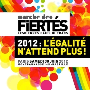 les Marches des Fiertés 30 Juin 2012
