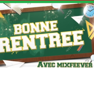 MixFeever  Dring Dring la Sonette à sonner c est la Rentrée Parce que toutes les bonnes choses ont une fin  On est heureux de faire la rentrée avec vous...