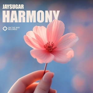 Jaysugar dévoile Harmony, son nouveau titre Progressive House envoûtante