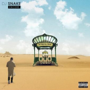 DJ Snake Album disponible Encore