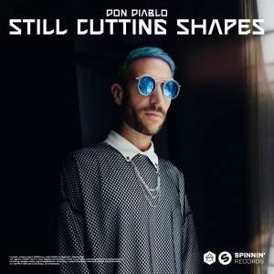 Don Diablo revient avec "Still Cutting Shapes"