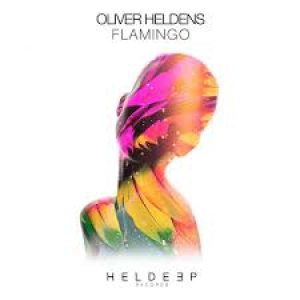 Oliver Heldens - Flamingo