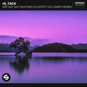 Hi_Tack - Say Say Say (Waiting 4 U) (Steff da Campo) déja sur MixFeever