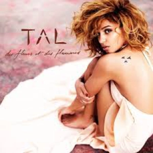 TAL - Des fleurs et des flammes