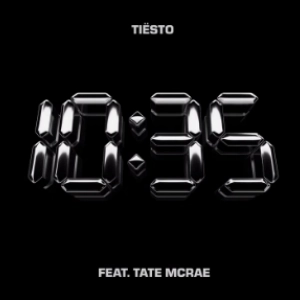 Tiësto - 10:35 (feat. Tate McRae) déja sur MixFeever