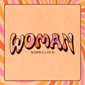 Marwa Loud Woman déja sur MixFeever