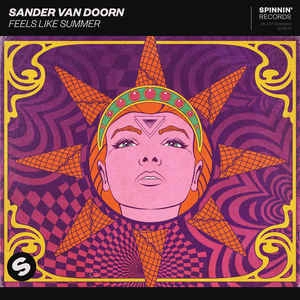 Sander van Doorn - Feels Like Summer déja sur MixFeever
