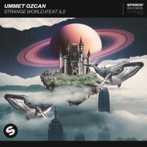 Ummet Ozcan - Strange World déja sur MixFeever