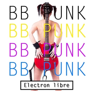 BB PUNK invitée de l'Apéro Show ce samedi 30 mai !