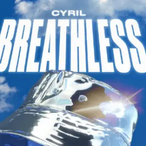 CYRIL dévoile Breathless, nouveau titre deep house
