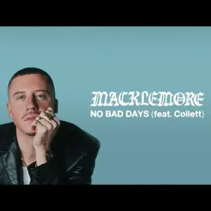 Macklemore  - No Bad Days déja sur MixFeever 