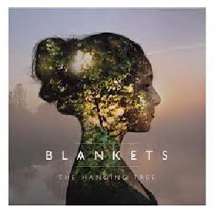 Blankets - The Hanging Tree