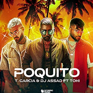 T Garcia & DJ Assad Ft. Tohi - Poquito  déja sur MixFeever