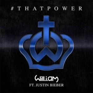 Will i am That Power feat Justin Bieber