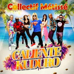 Collectif Métissé - Caliente Kuduro à découvrir sur MixFeever