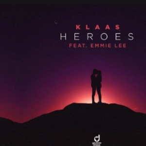 Klaas feat. Emmie Lee – Heroes déja sur MixFeever