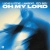 Lucas & Steve - Oh My Lord