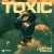 Tungevaag - Toxic